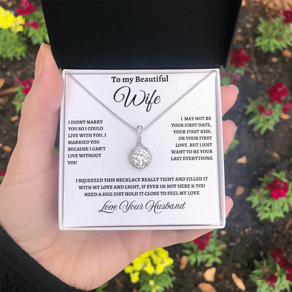 TO BEAUTIFUL WIFE -- EVERLASTING LOVE NECKLACE
