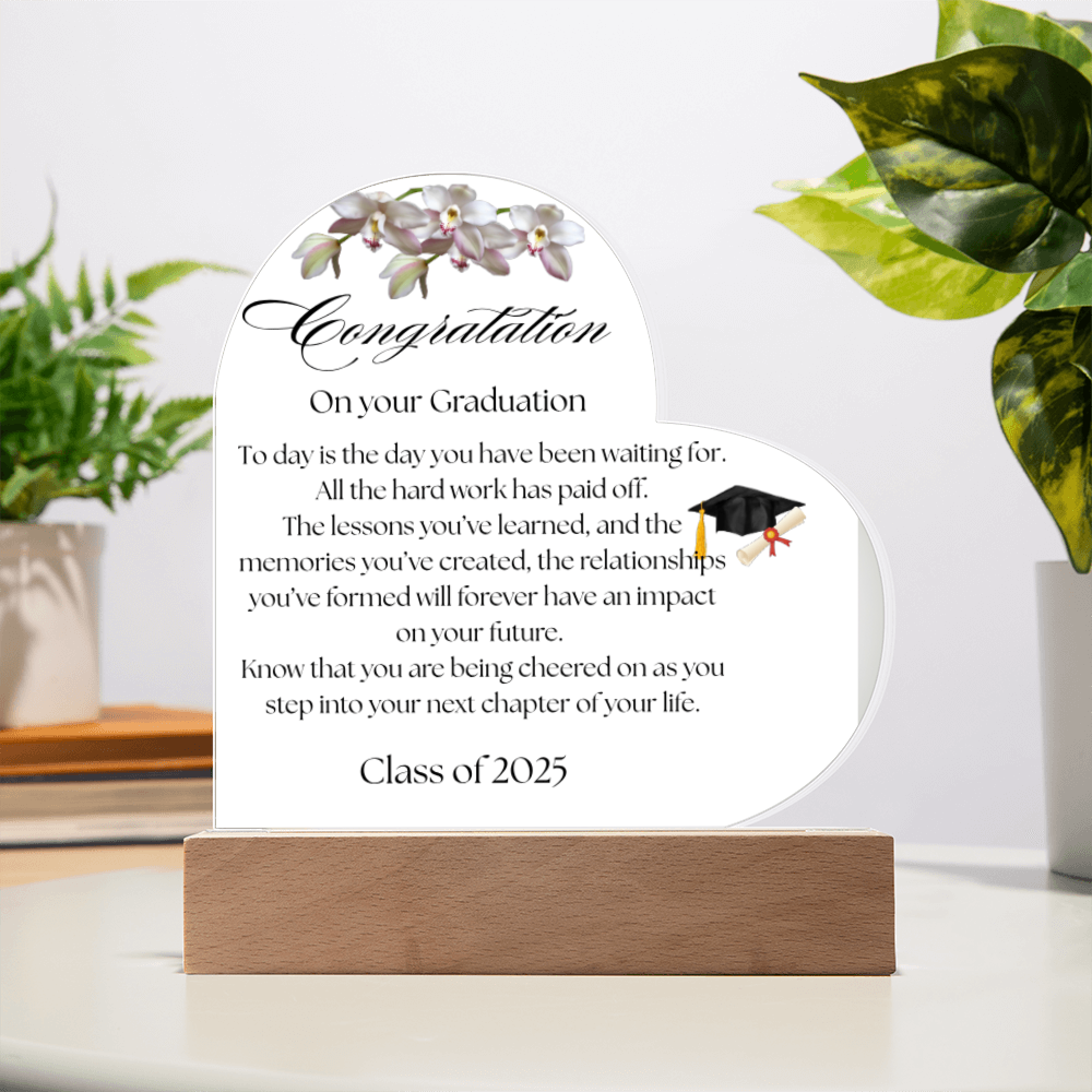 2025  CONGRATULATIONS GRADUATE - ACRYLIC HEART PLAQUE