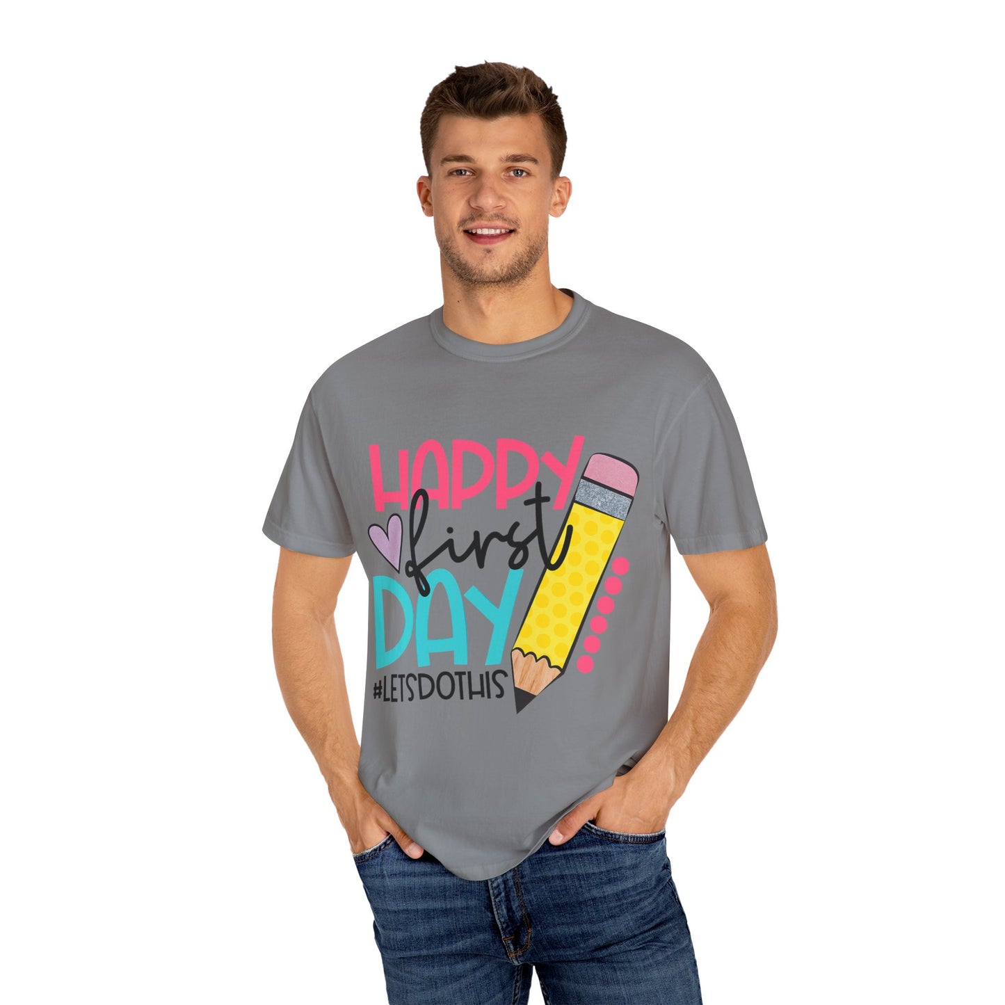 BACK TO SCHOOL TEACHER Happy First Day T-Shirt , Kids School Apparel, Unisex Garment-Dyed Top