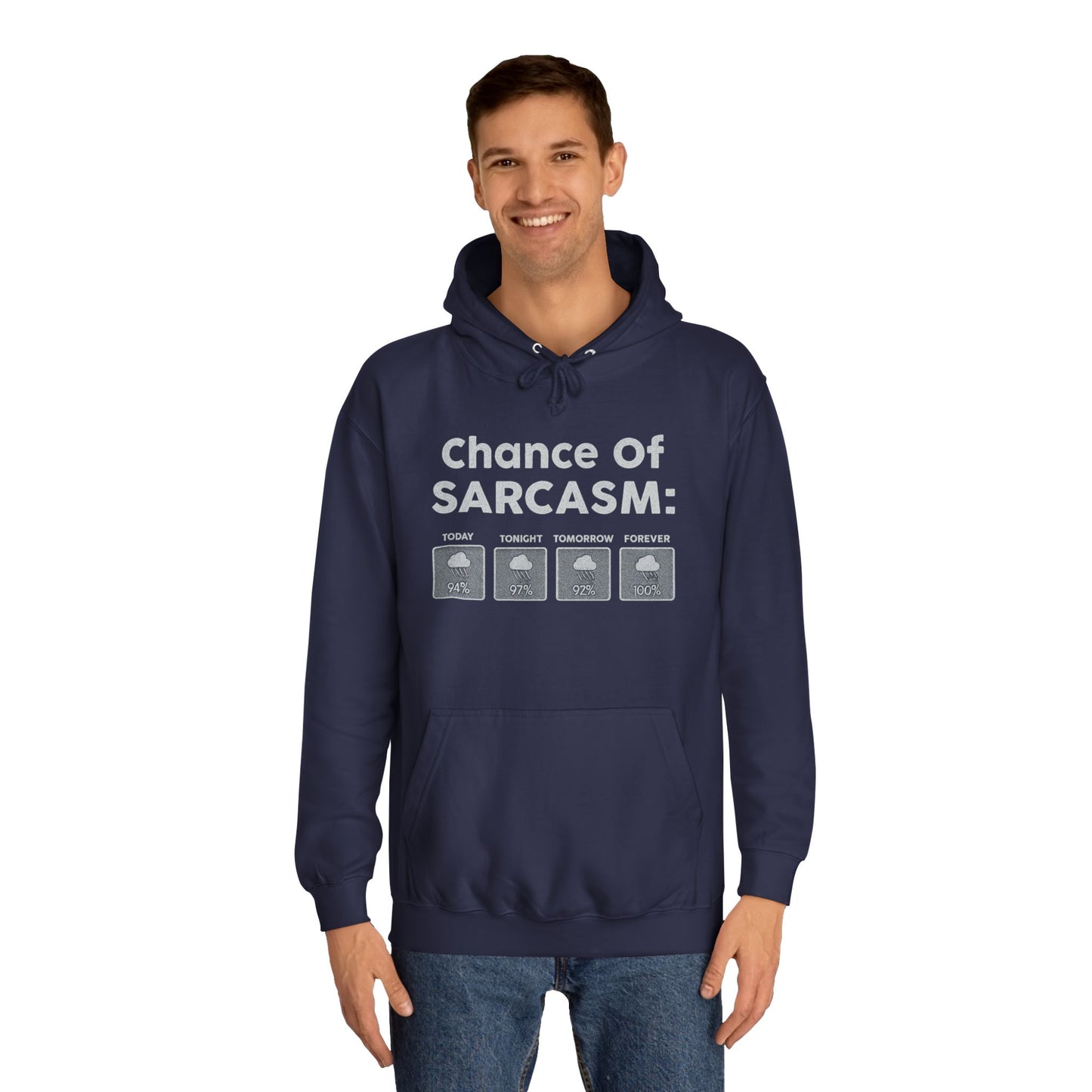 CHANCE OF SARCASM HOODIE Unisex College Hoodie, Funny Hoodie, Gift for Students, Casual Wear, Sarcastic Apparel, College Life Hoodie