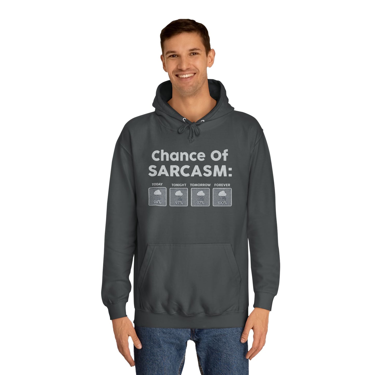 CHANCE OF SARCASM HOODIE Unisex College Hoodie, Funny Hoodie, Gift for Students, Casual Wear, Sarcastic Apparel, College Life Hoodie