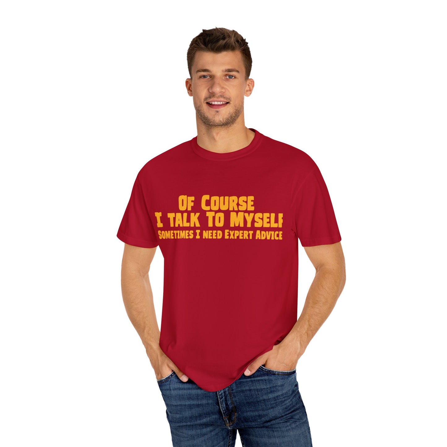 FUNNY SELF TALK T SHIRT,  COLLEGE Humor Shirt, Unisex Casual Tee, Gift for Friends, Expert Advice Tee, Everyday Wear