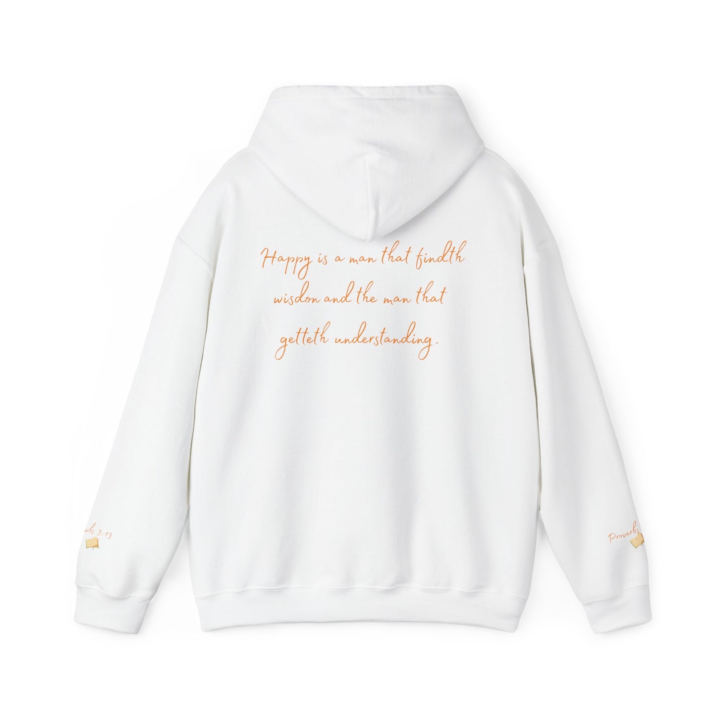 INSPIRATIONAL BIBLE VERSE HOODIE Sweatshirt - Proverbs 3:13