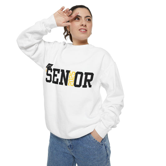 Senior 2025 Graduate Sweat Shirt - Unisex Garment-Dyed Sweatshirt -