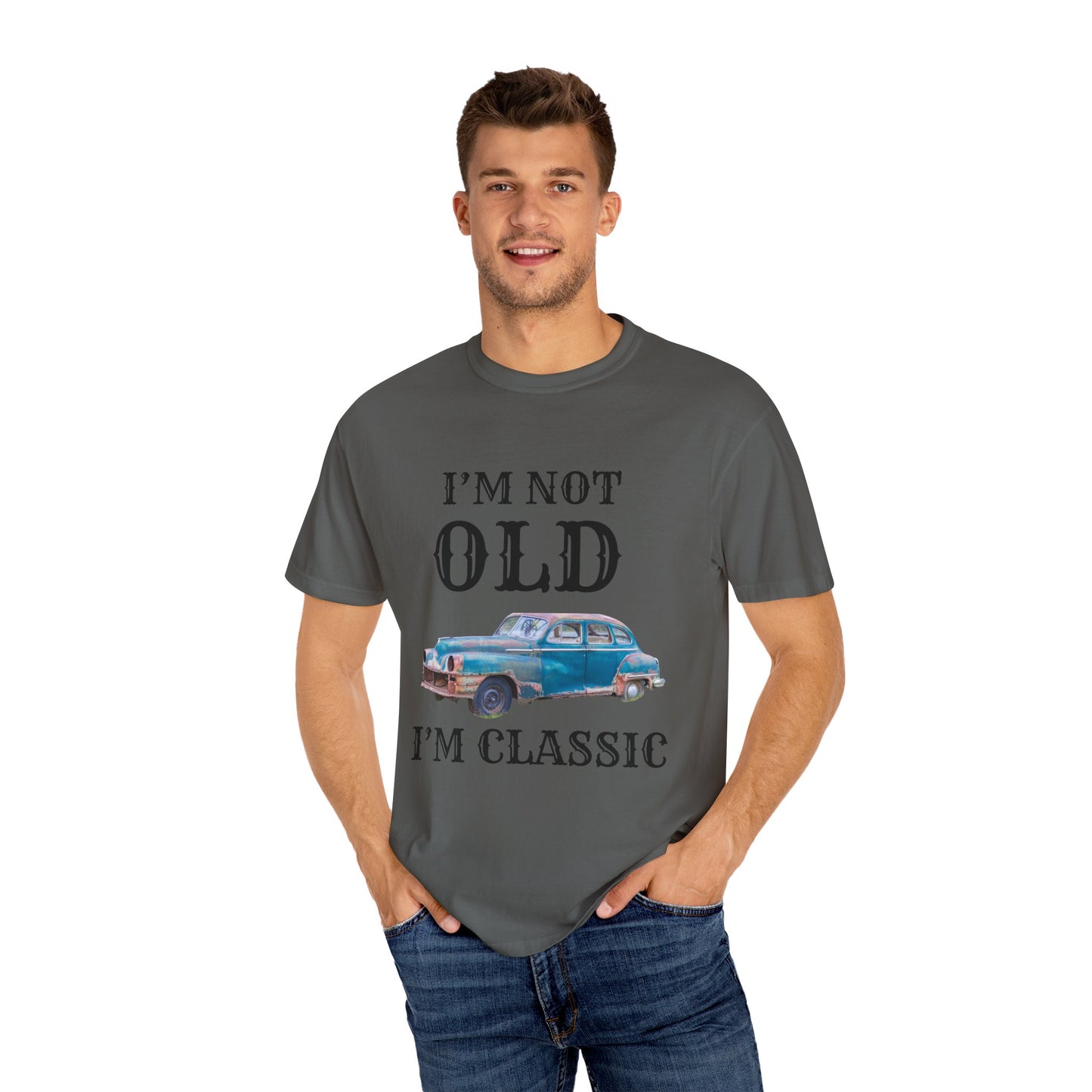 CLASSIC CAR TSHIRT, VINTAGE , I'm Not Old I'm Classic, Gift for Car Lovers, Unisex Apparel, Retro Style
