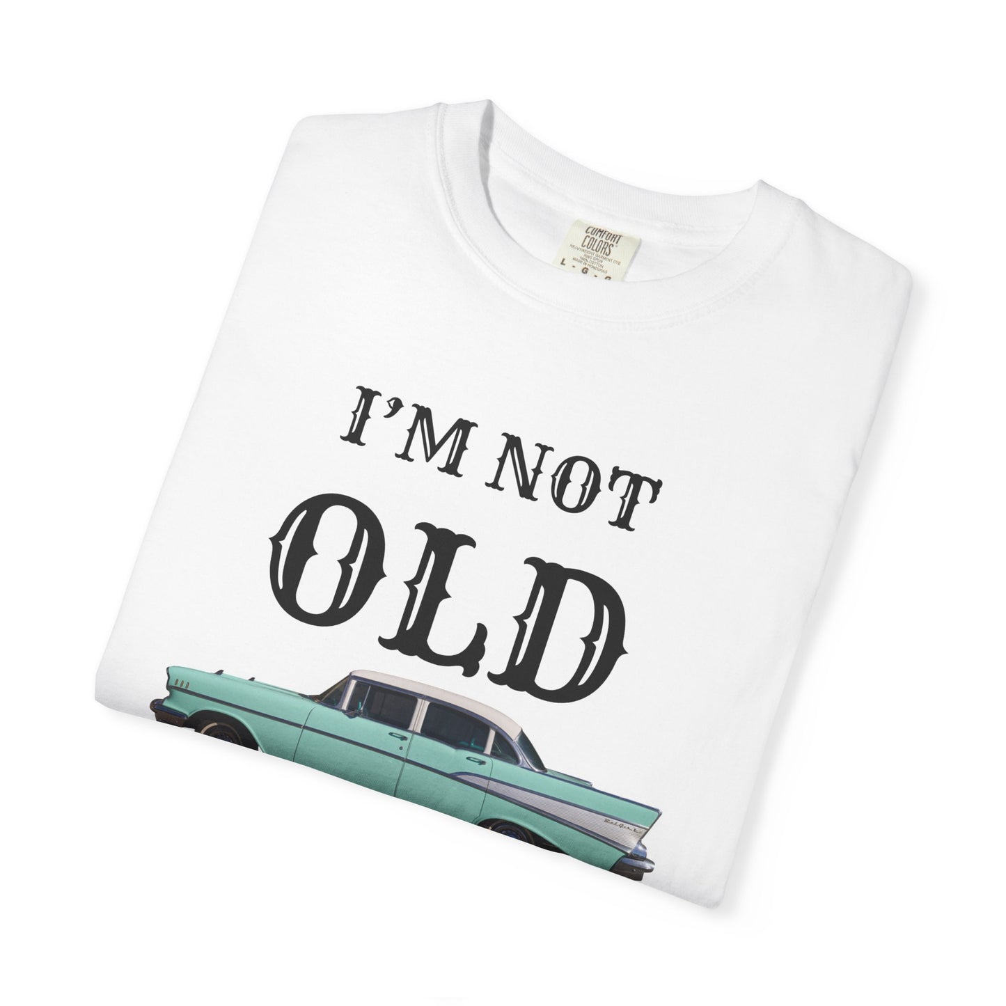 UNISEX VINTAGE CAR TSHIRT | I'm Not Old, I'm Classic | Perfect Gift for Car Lovers, Retro Lovers, Birthdays, Casual Wear
