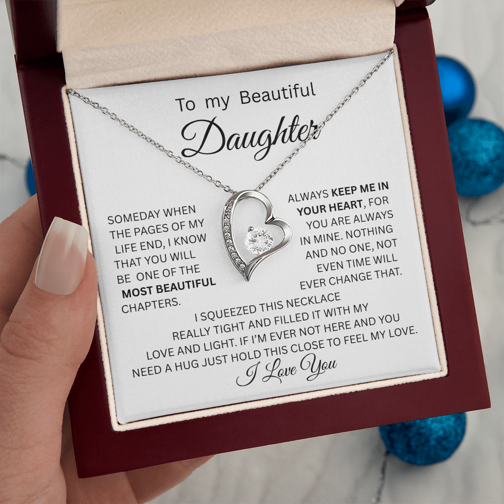 TO MY BEAUTIFUL  DAUGHTER FOREVER NECKLACE ,,From Dad ...PAGES OF LIFE