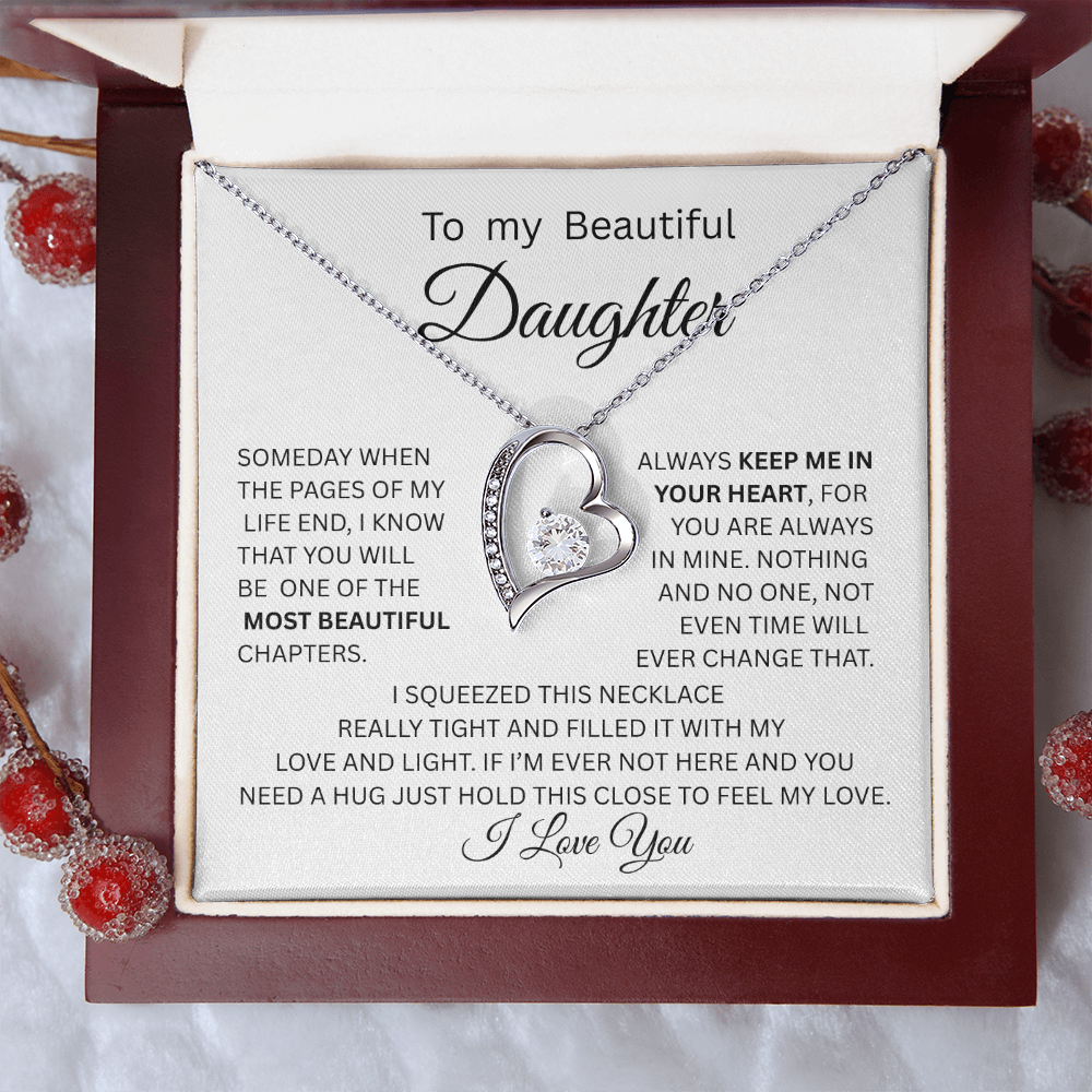 TO MY BEAUTIFUL  DAUGHTER FOREVER NECKLACE ,,From Dad ...PAGES OF LIFE