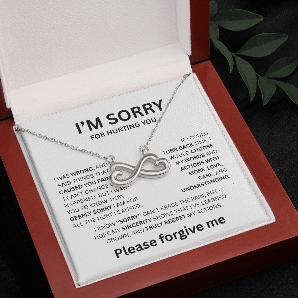 I'M SORRY  ENDLESS LOVE NECKLACE...CAUSED YOU PAIN