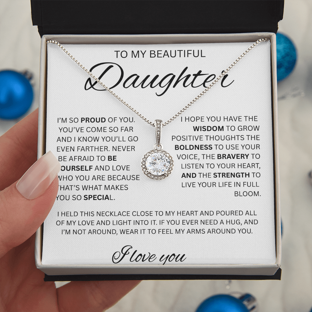 TO MY BEAUTIFUL DAUGHTER ETERNAL HOPE NECKLACE.. PROUD OF YOU