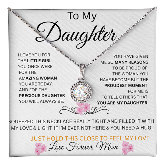 TO  DAUGHTER ETERNAL HOPE NECKLACE,,from mom..THE LITTLE GIRL