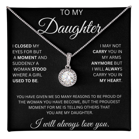 TO MY DAUGHTER  ETERNAL HOPE NECKLACE ....CLOSED MY  EYES