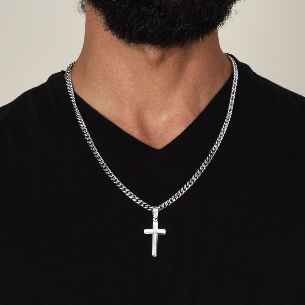 To the Greatest Dad Ever - Cuban Link Chain with Engraved Artisan Cross