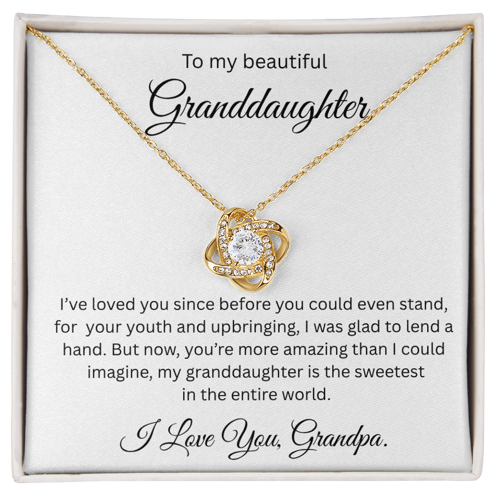 MY BEAUTIFUL GRAND DAUGHTER,,, From Grandpa....LOVE KNOT NECKLACE ..