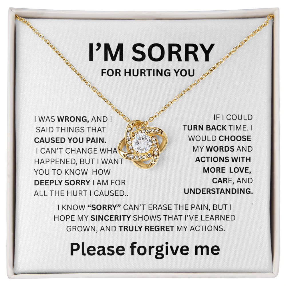 I'M SORRY LOVE NOT NECKLACE  ...I WAS WRONG