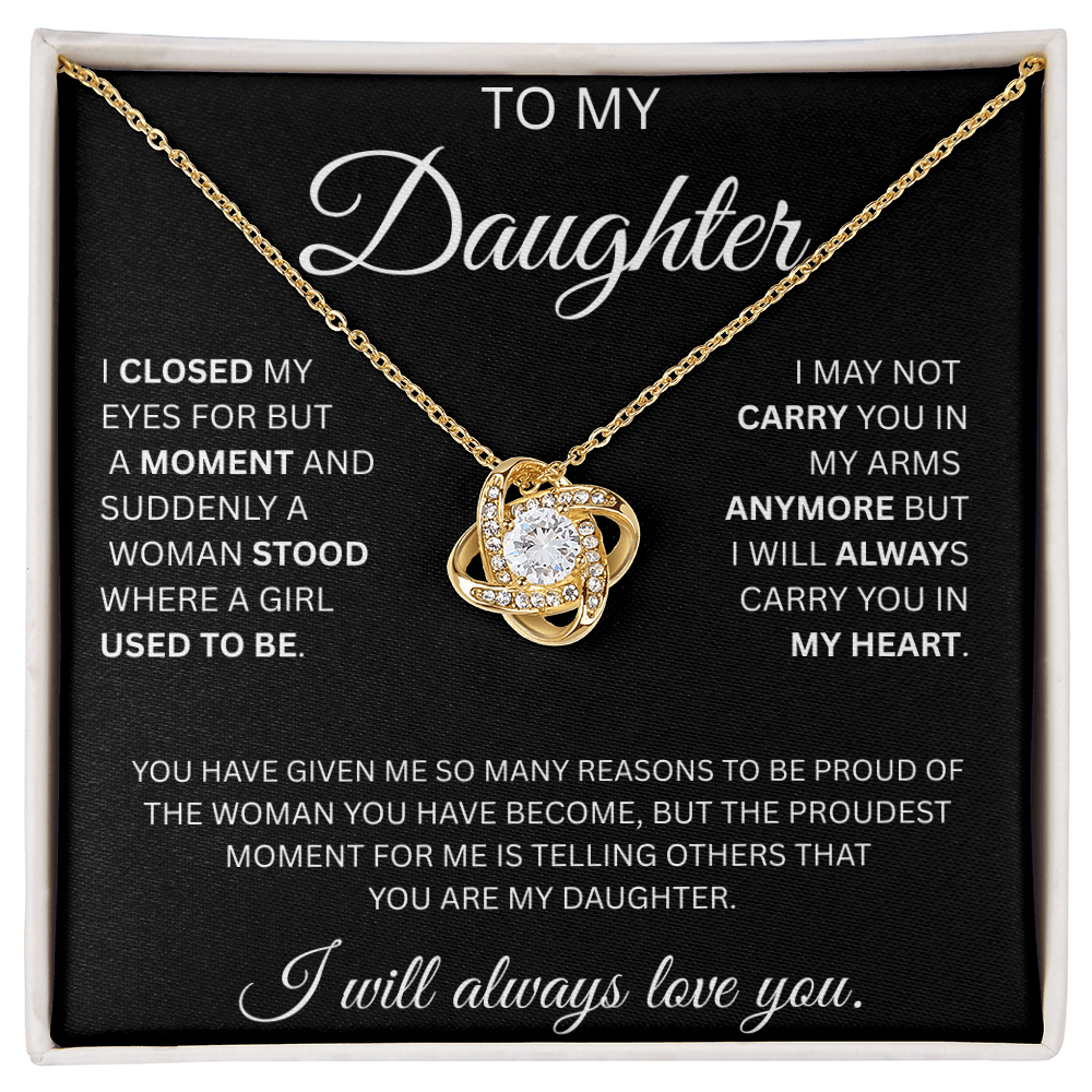 TO MY DAUGHTER LOVE KNOT NECKLACE ...CLOSED MY EYES