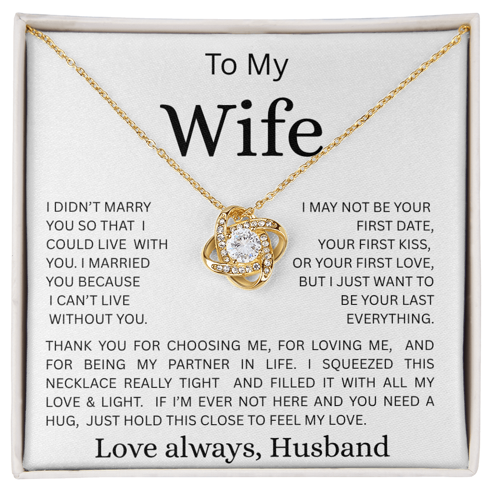 TO MY WIFE ...LOVE KNOT NECKLACE
