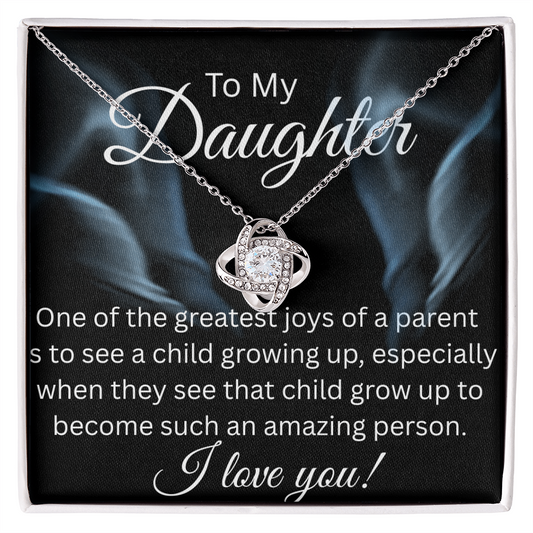 TO MY DAUGHTER LOVE KNOT NECKLACE...GREATEST JOY