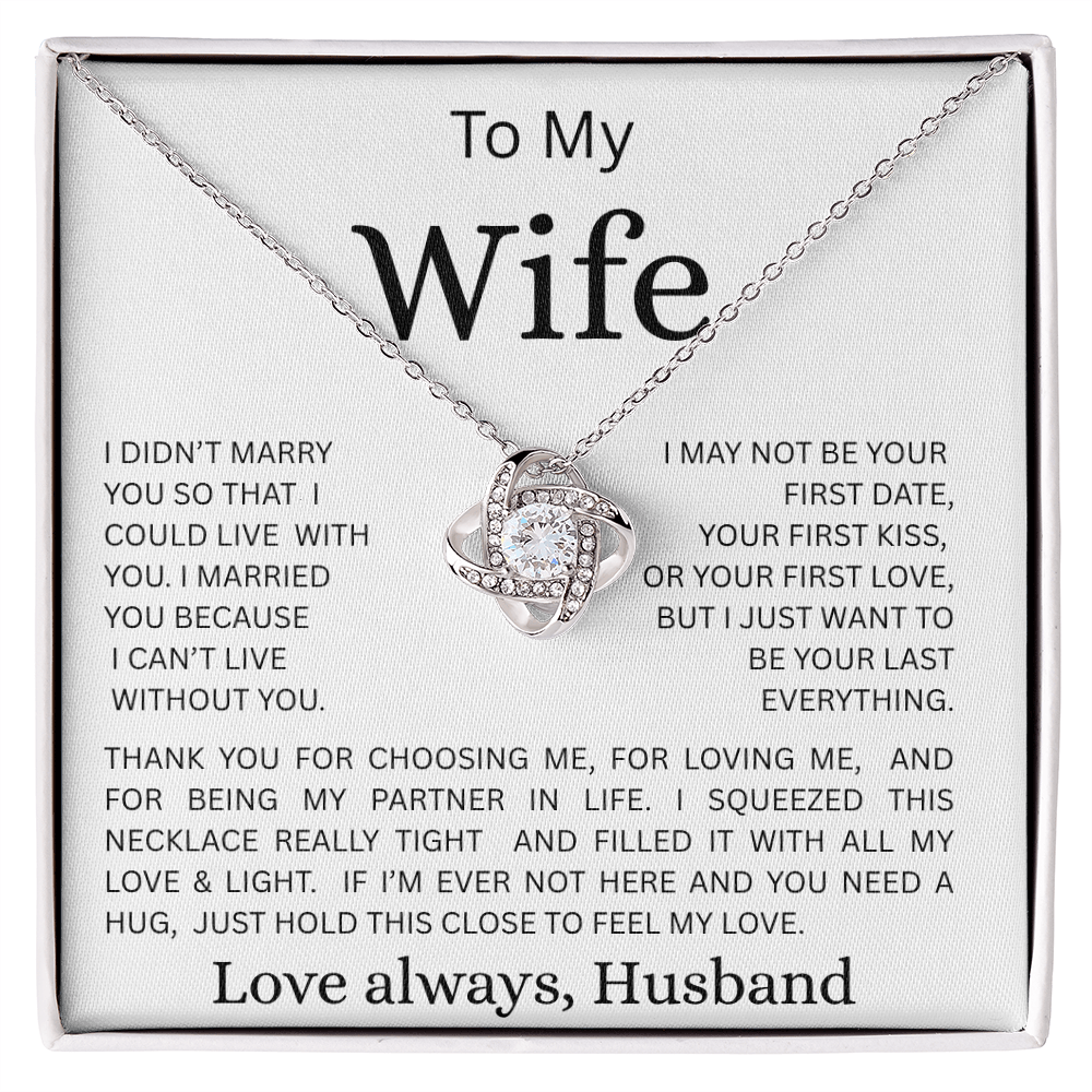 TO MY WIFE ...LOVE KNOT NECKLACE