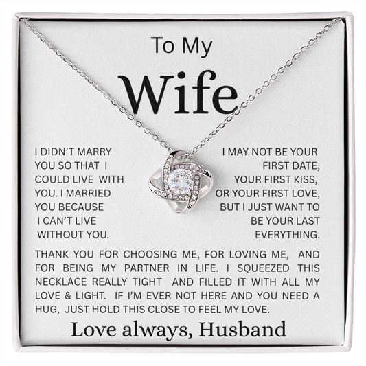 TO MY WIFE ...LOVE KNOT NECKLACE