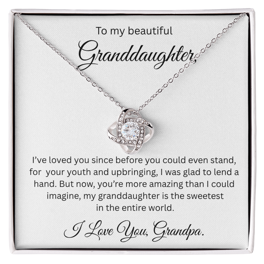 MY BEAUTIFUL GRAND DAUGHTER,,, From Grandpa....LOVE KNOT NECKLACE ..