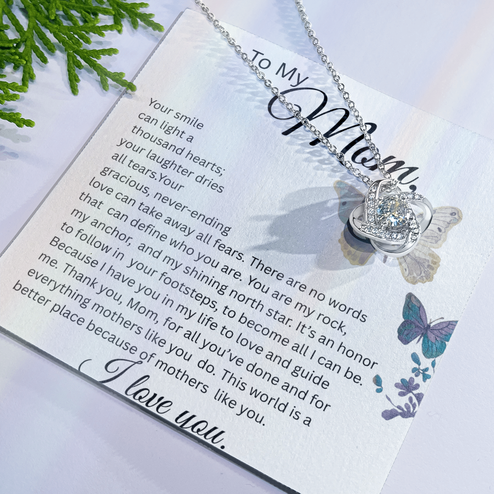 TO MY MOM LOVE KNOT NECKLACE, YOUR SMILE