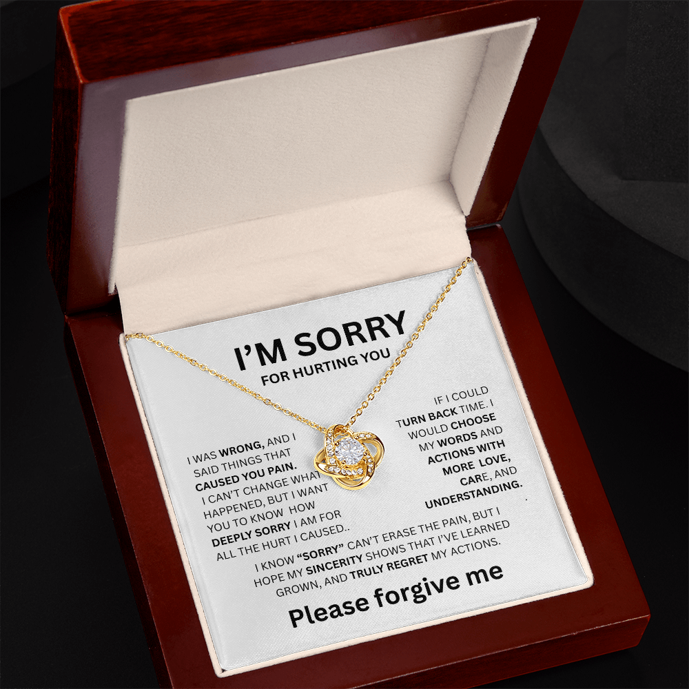 I'M SORRY LOVE NOT NECKLACE  ...I WAS WRONG