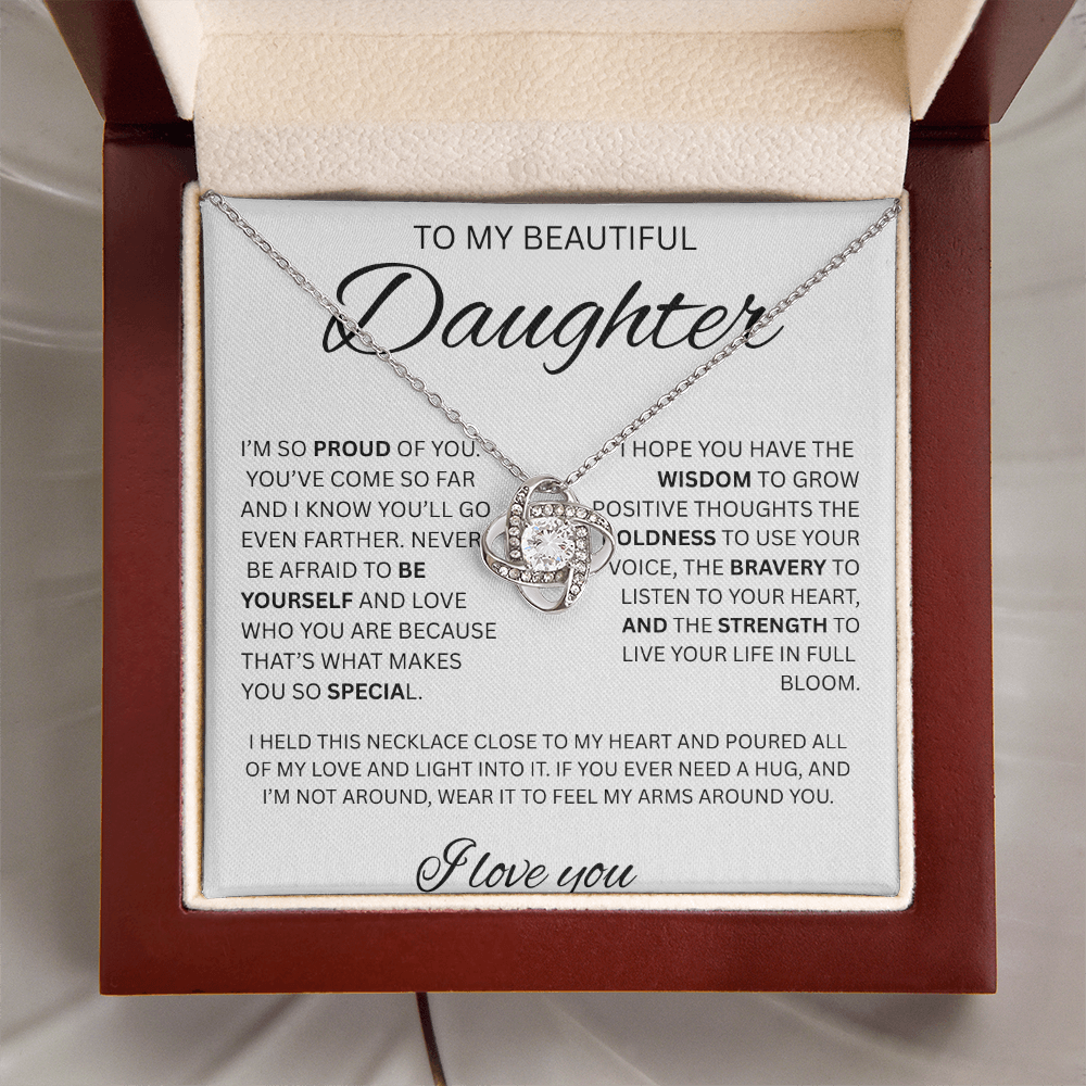 TO MY DAUGHTER LOVE KKNOT NECKLACE....Proud of you