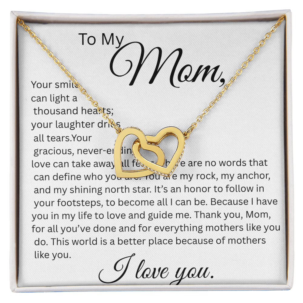 TO MY MOM, YOUR SMILE