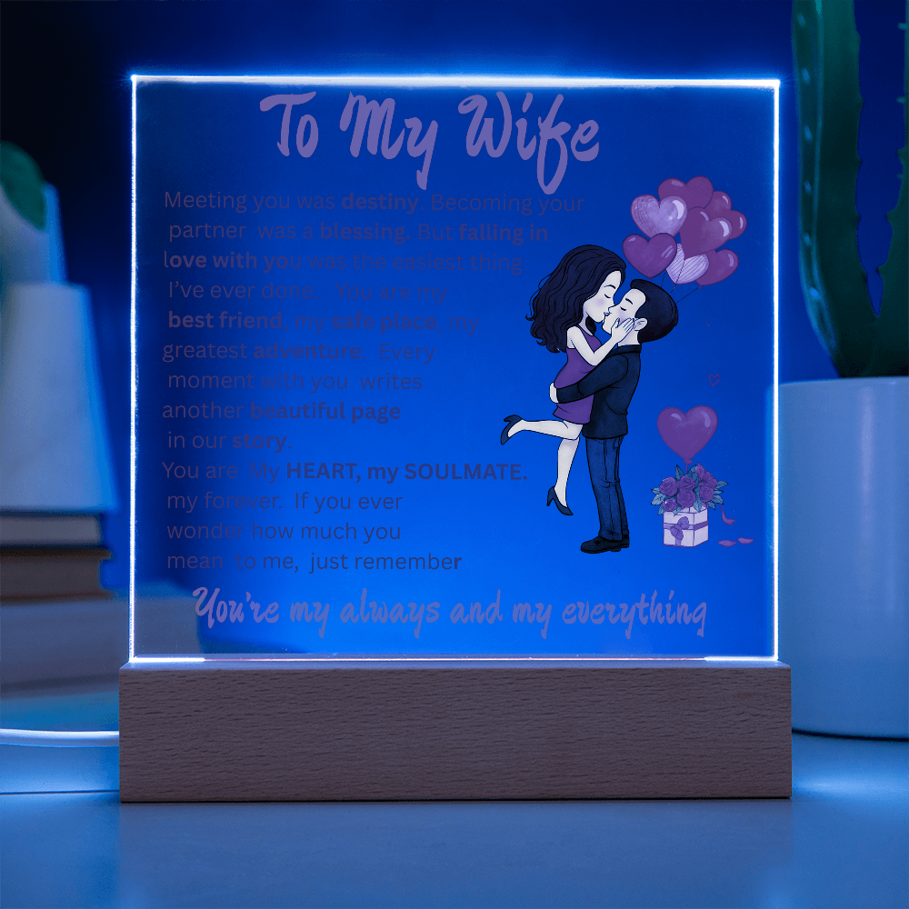 ACRYLIC  PLAQUE   ...TO MY WIFE