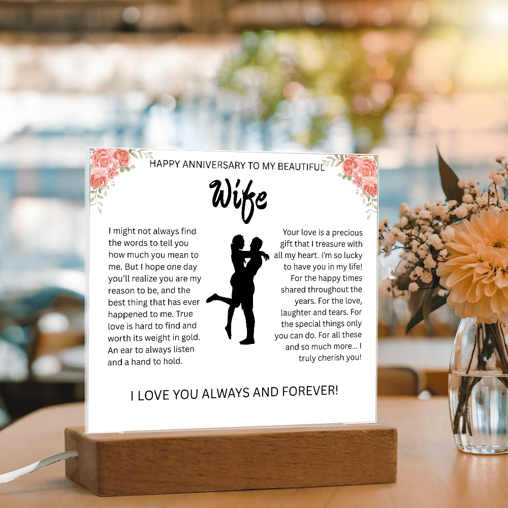 HAPPY ANNIVERSARY TO MY BEAUTIFUL WIFE..ACRYLIC PLAQUE
