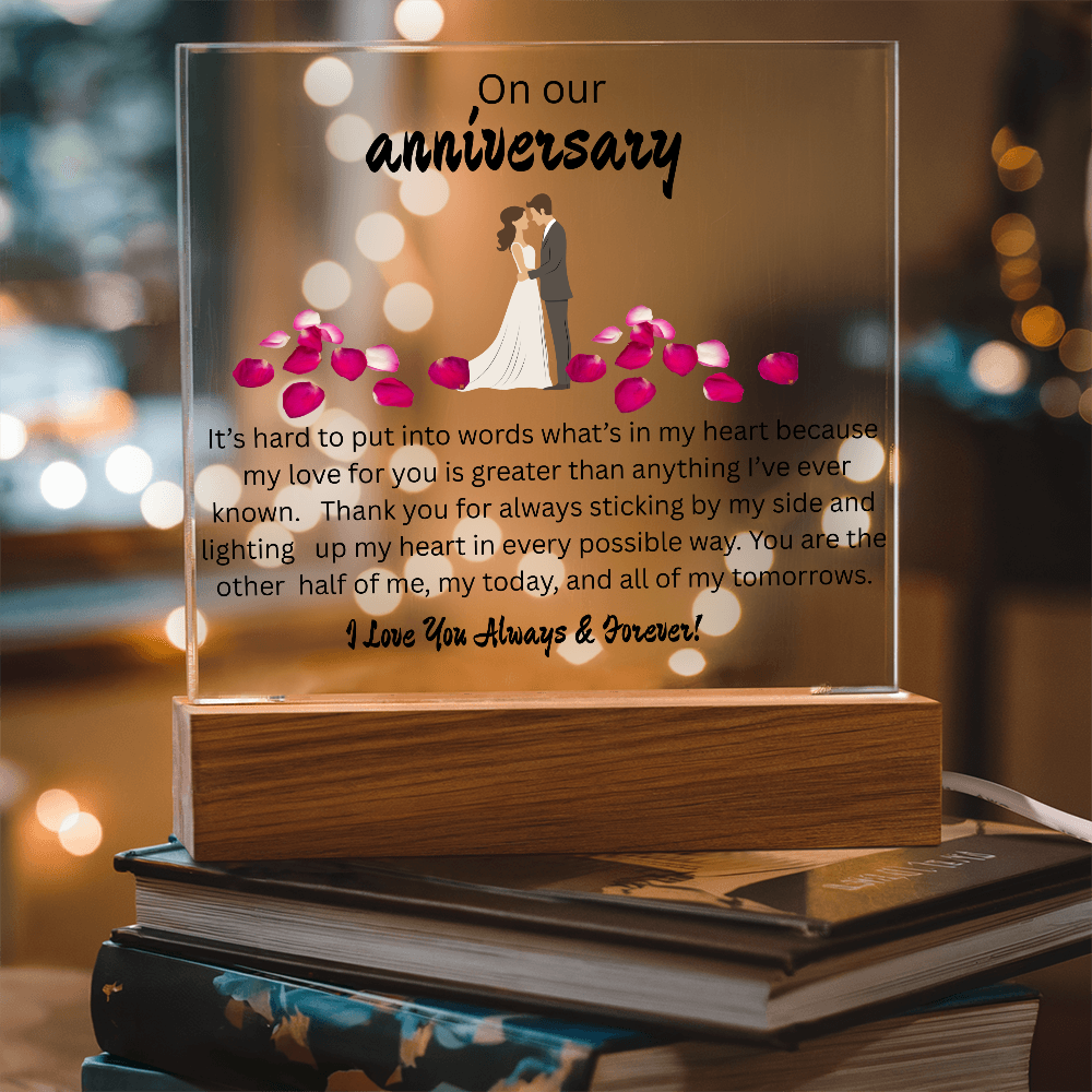 OUR ANNIVERSARY ....ACRYLIC PLAQUE