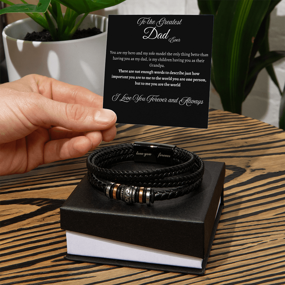 To the Greatest Dad - Love You Forever Bracelet