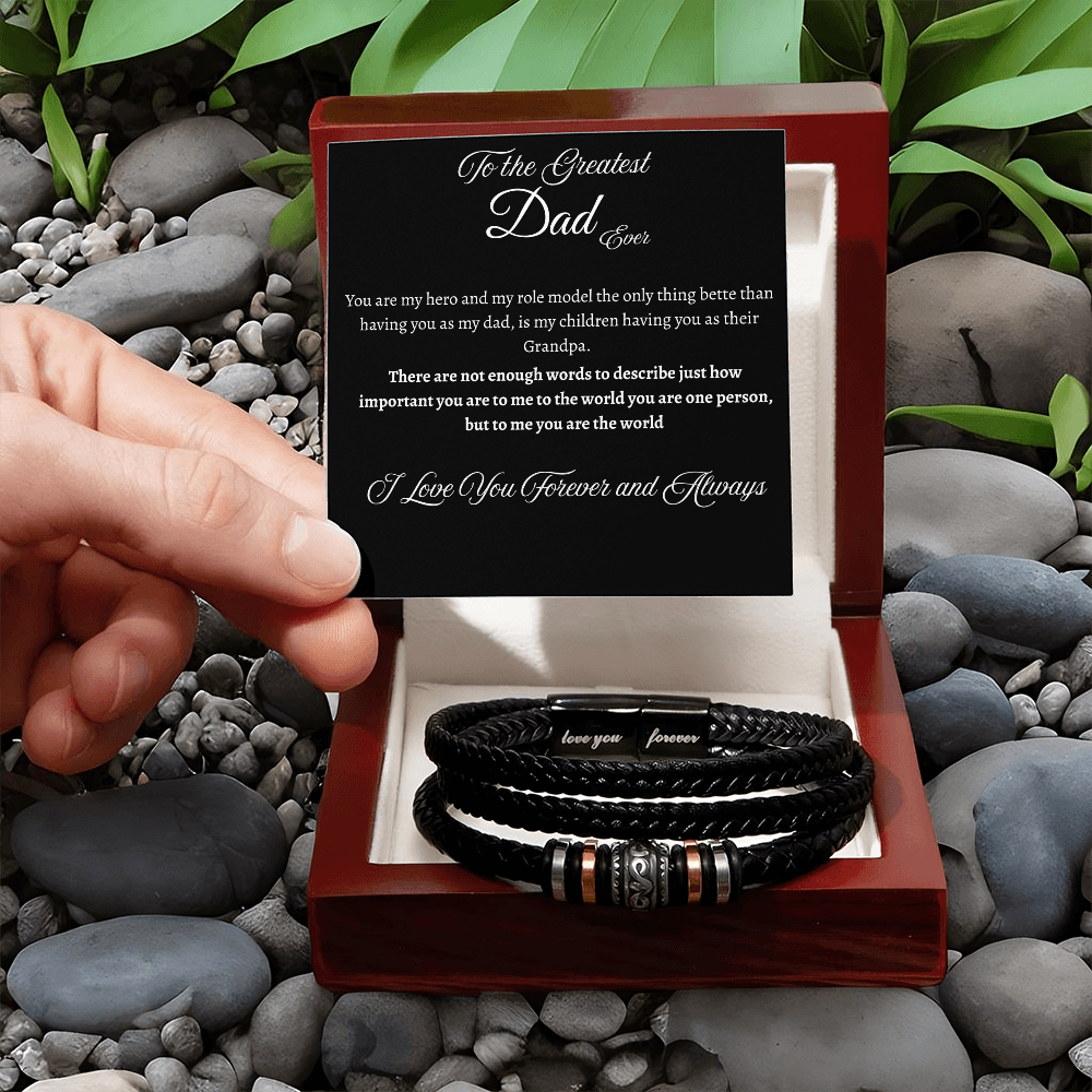 To the Greatest Dad - Love You Forever Bracelet