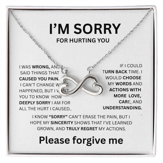 I'M SORRY  ENDLESS LOVE NECKLACE...CAUSED YOU PAIN