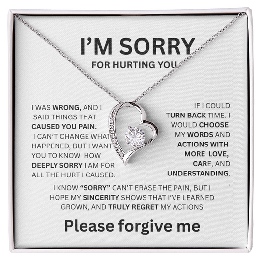 I'M SORRY FOREVER LOVE NECKLACE ....CAUSED YOU PAIN