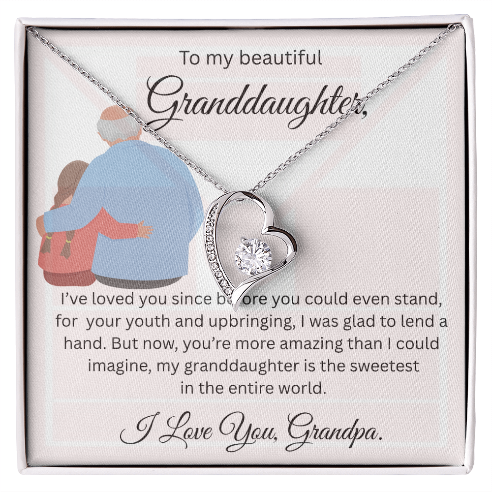 TO MY BEAUTIFUL GRAND DAUGHTER From Grandpa...FORVER LOVE NECKLACE