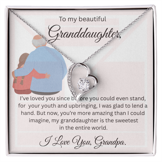 TO MY BEAUTIFUL GRAND DAUGHTER From Grandpa...FORVER LOVE NECKLACE