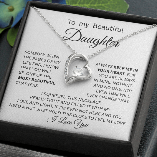 TO MY BEAUTIFUL  DAUGHTER FOREVER NECKLACE ,,From Dad ...PAGES OF LIFE