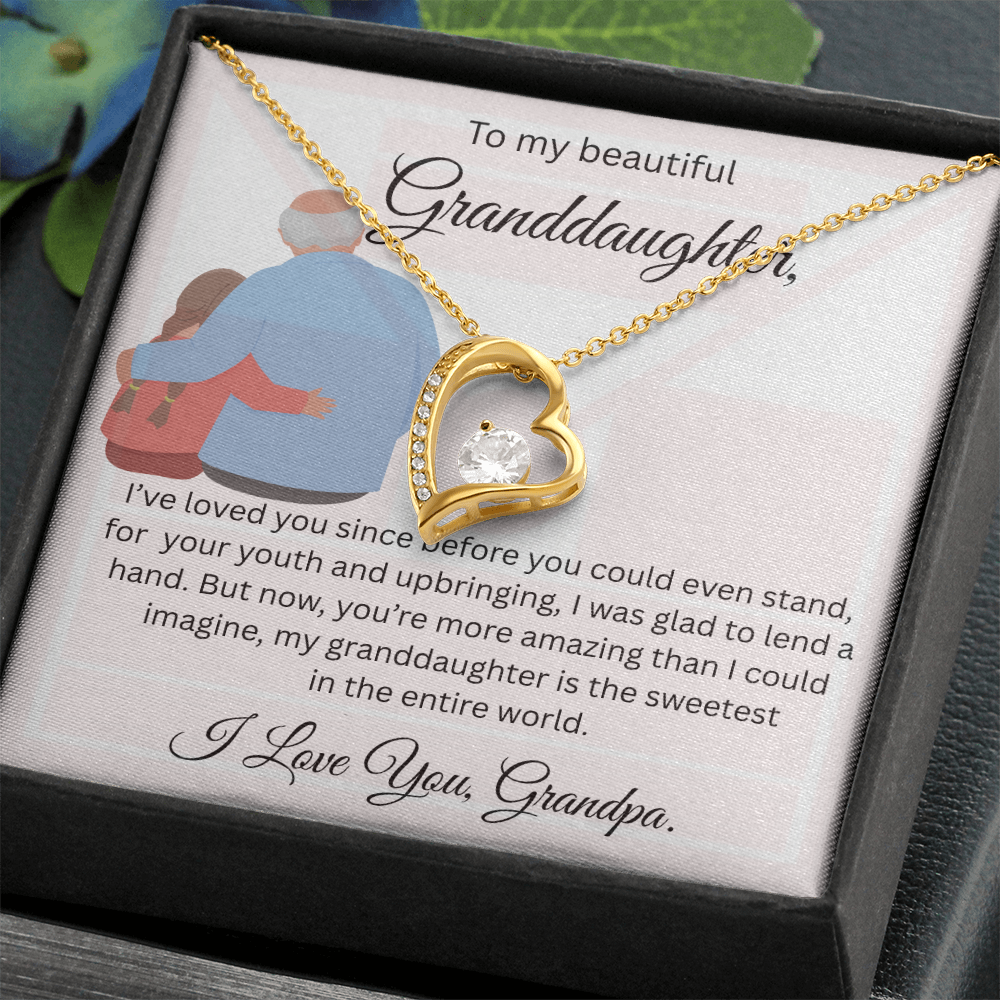 TO MY BEAUTIFUL GRAND DAUGHTER From Grandpa...FORVER LOVE NECKLACE