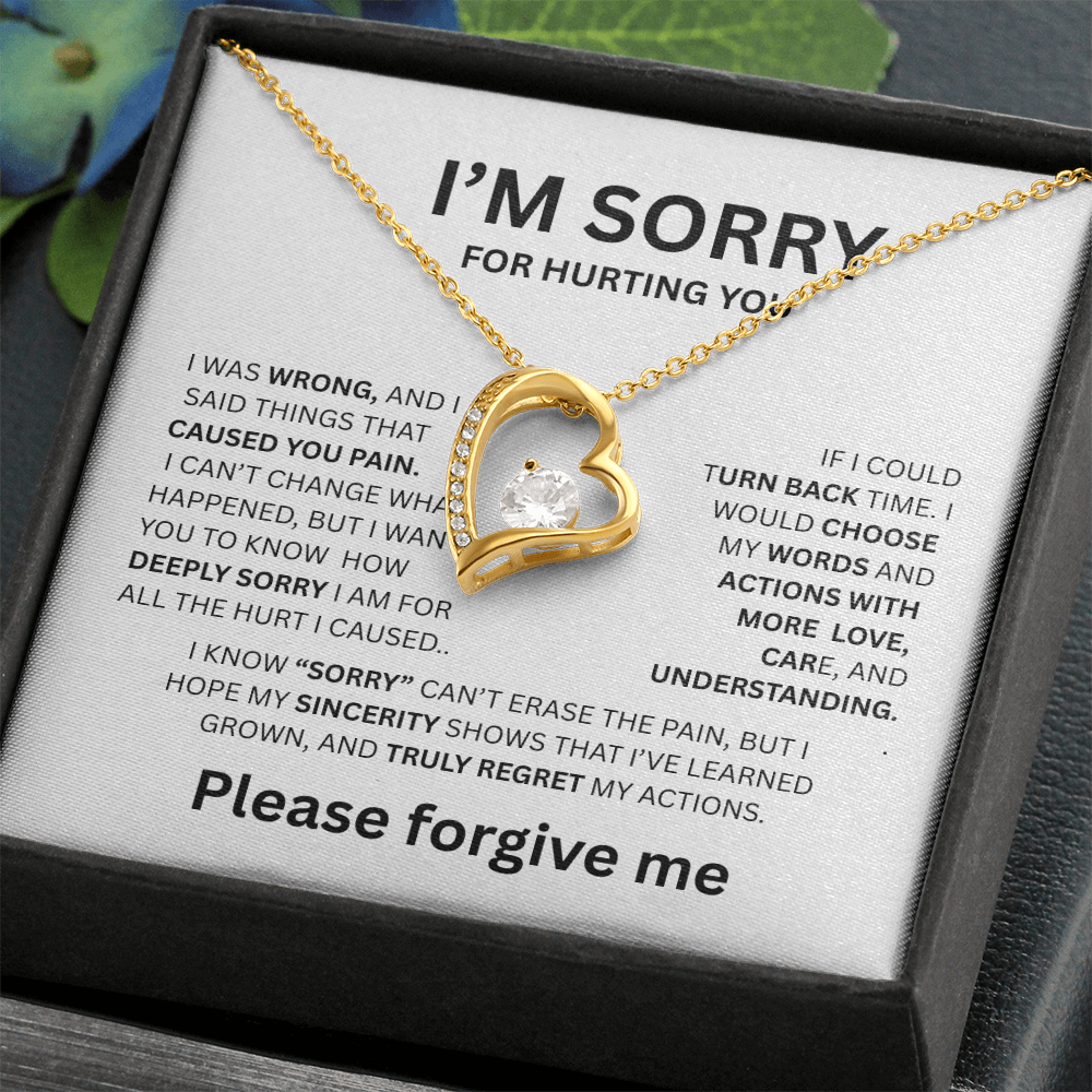 I'M SORRY FOREVER LOVE NECKLACE ....CAUSED YOU PAIN