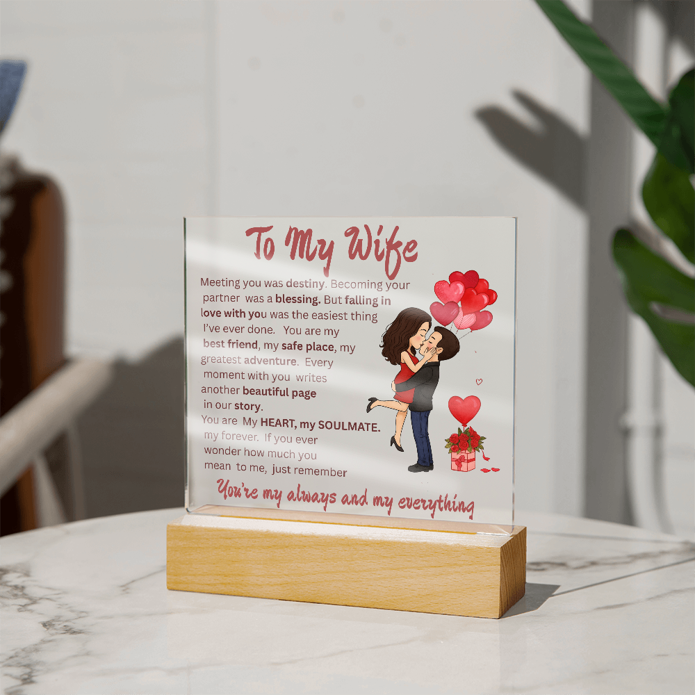 ACRYLIC  PLAQUE   ...TO MY WIFE