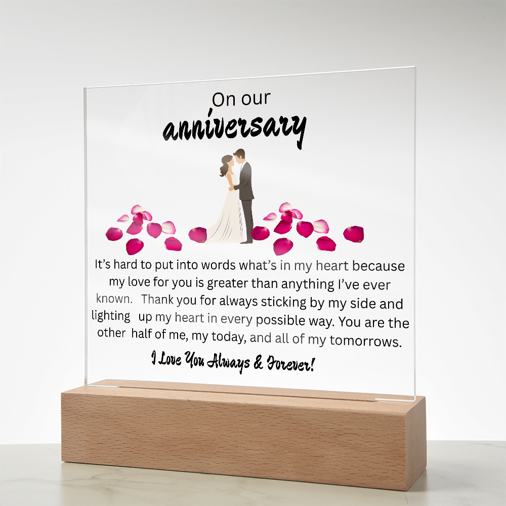 OUR ANNIVERSARY ....ACRYLIC PLAQUE