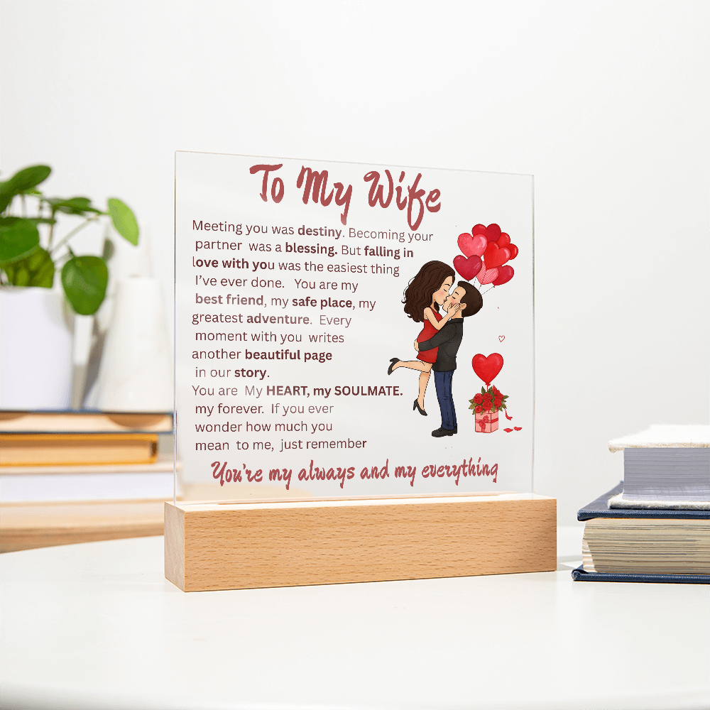 ACRYLIC  PLAQUE   ...TO MY WIFE