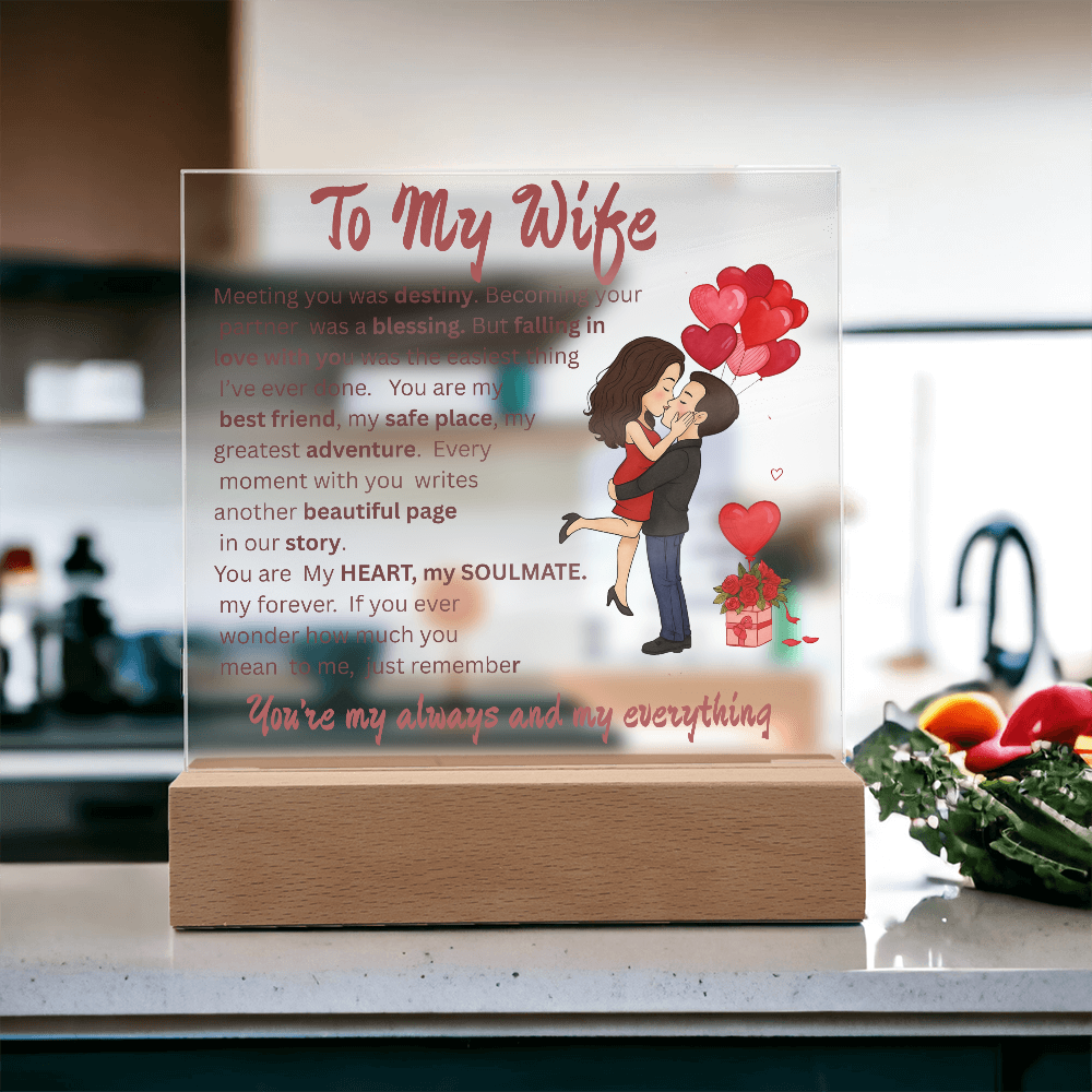 ACRYLIC  PLAQUE   ...TO MY WIFE