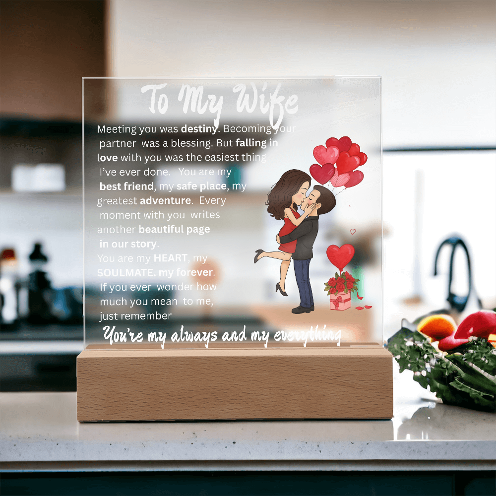 TO MY WIFE....  ACRYLIC PLAQUE