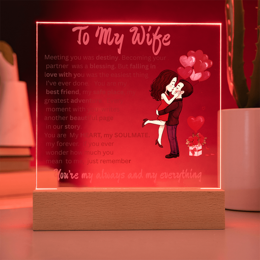ACRYLIC  PLAQUE   ...TO MY WIFE
