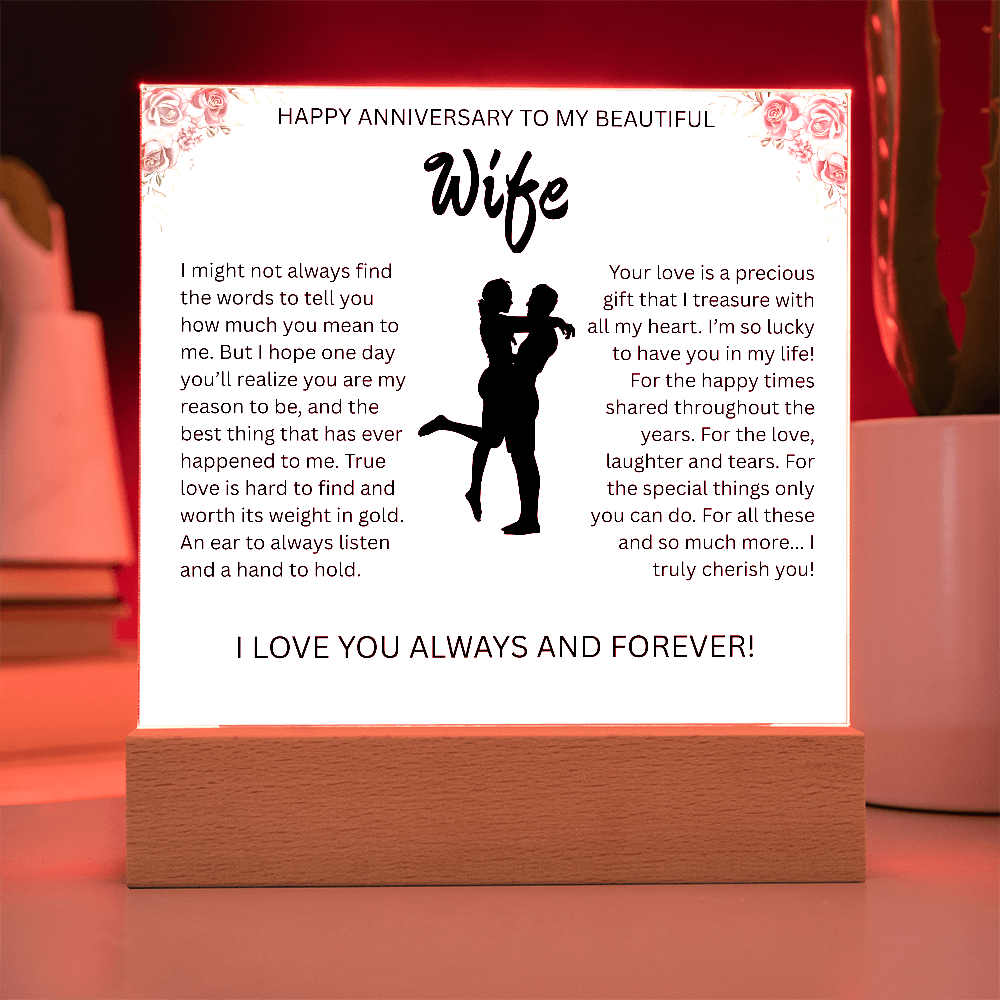HAPPY ANNIVERSARY TO MY BEAUTIFUL WIFE..ACRYLIC PLAQUE