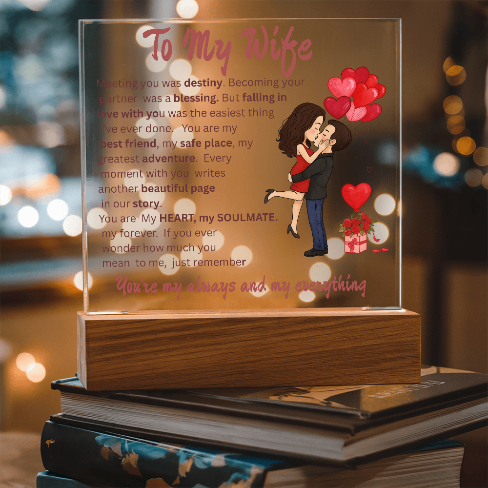 ACRYLIC  PLAQUE   ...TO MY WIFE