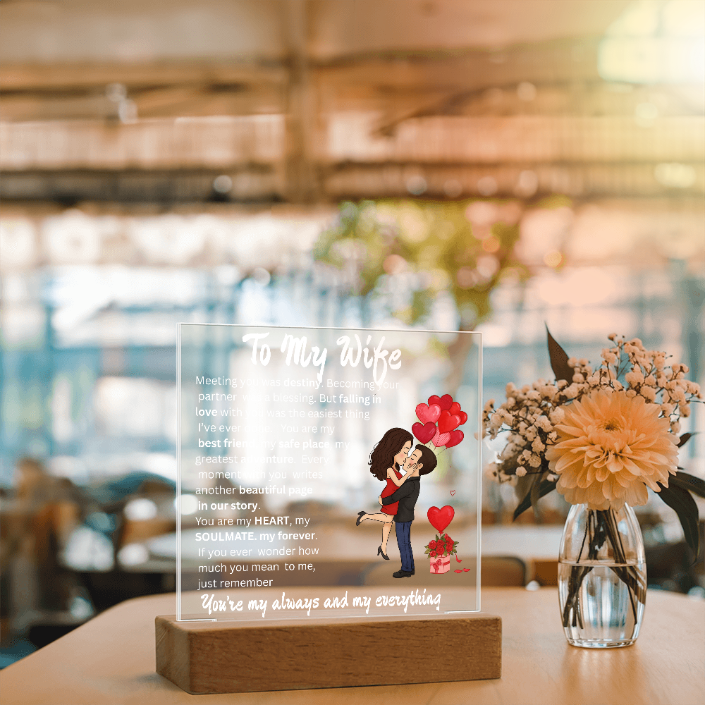 TO MY WIFE...ACRYLIC PLAQUE